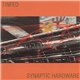 Tinfed - Synaptic Hardware